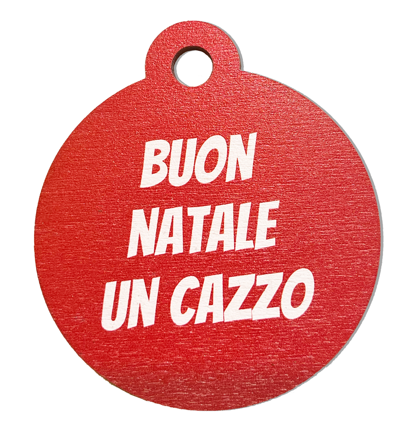 Pallina "Buon Natale un Caz*o"