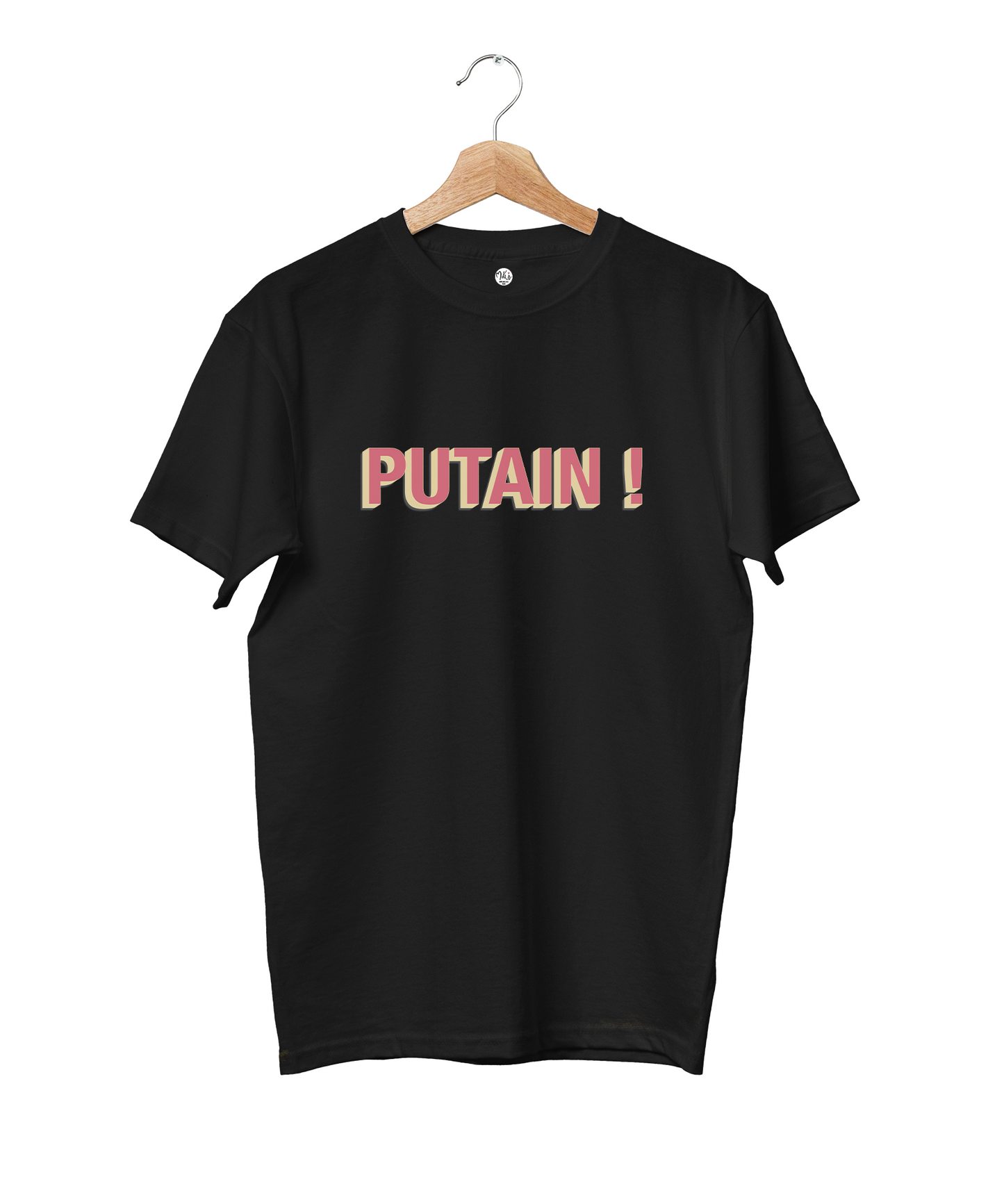 T-shirt PUTAIN !