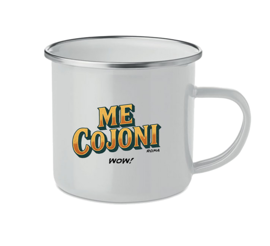 Tazza Metallo Me Cojoni
