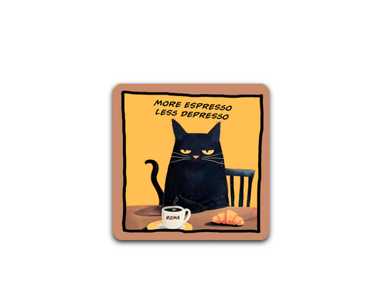 Magnete More Espresso Less Depresso