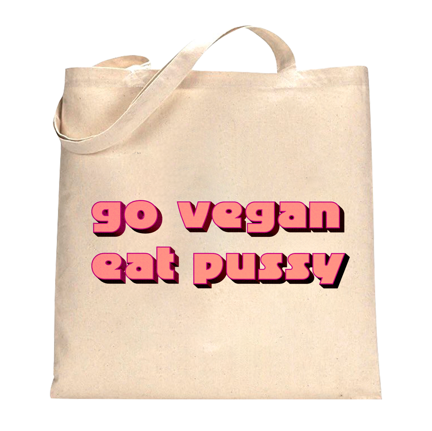 Borsa Go Vegan Eat Pussy