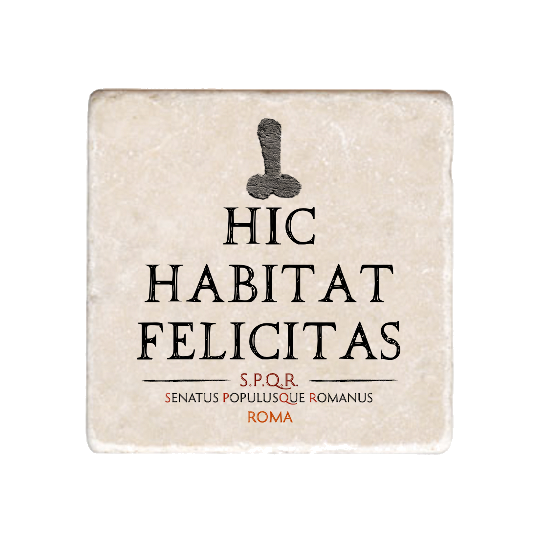 Marmo Hic Habitat Felicitas