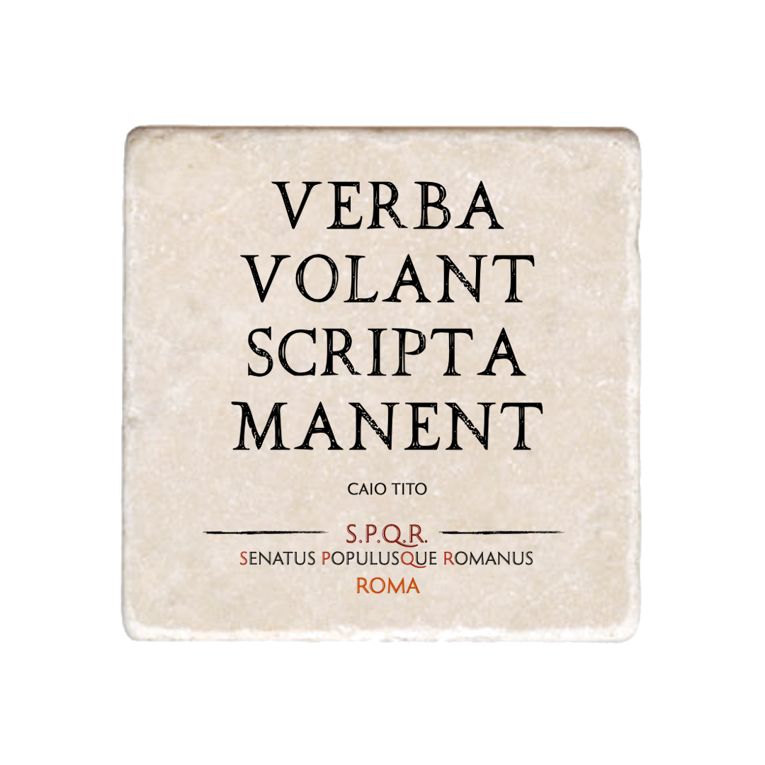 Marmo Verba Volant Scripta Manent