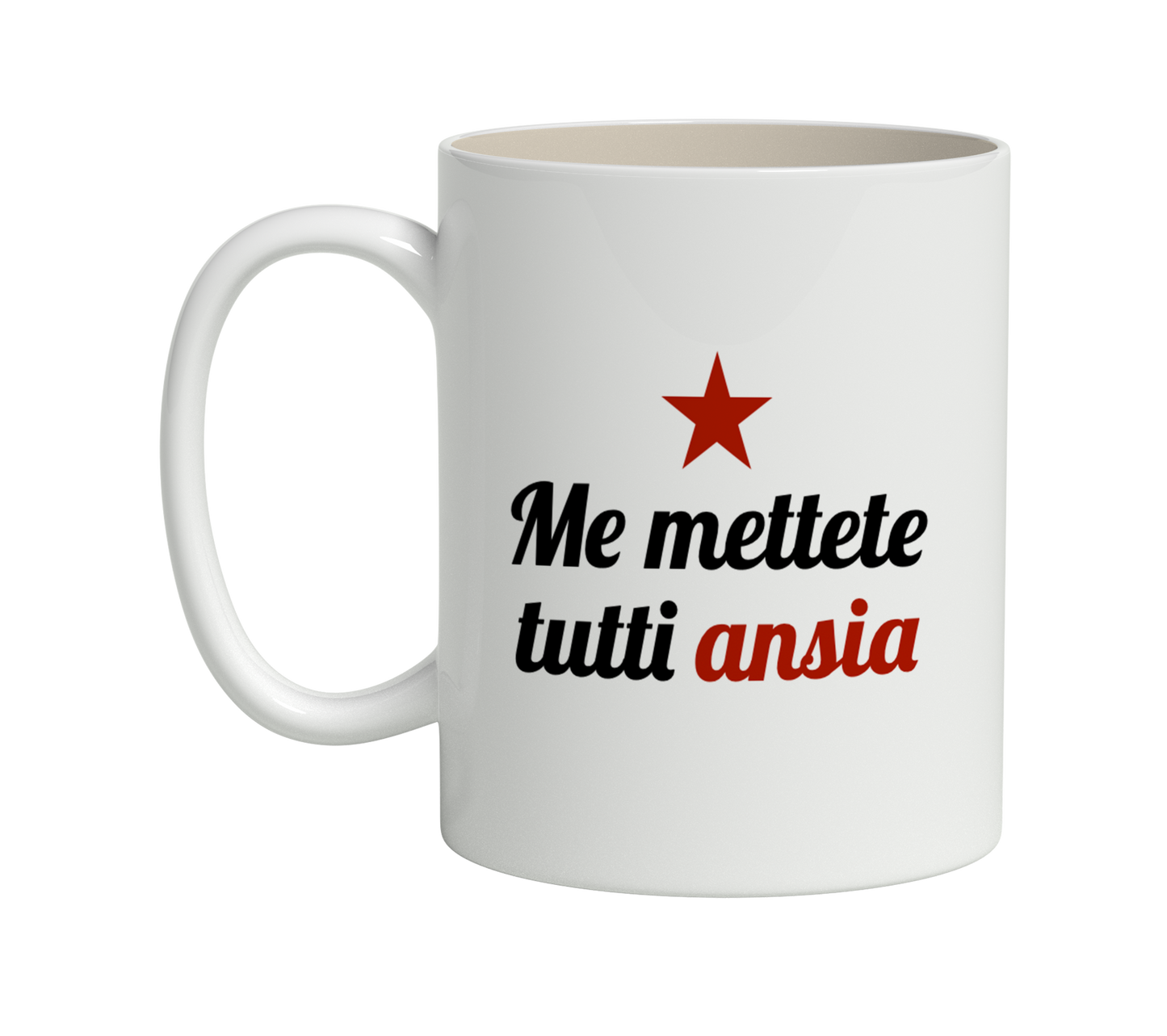 Tazza Me Mettete Tutti Ansia