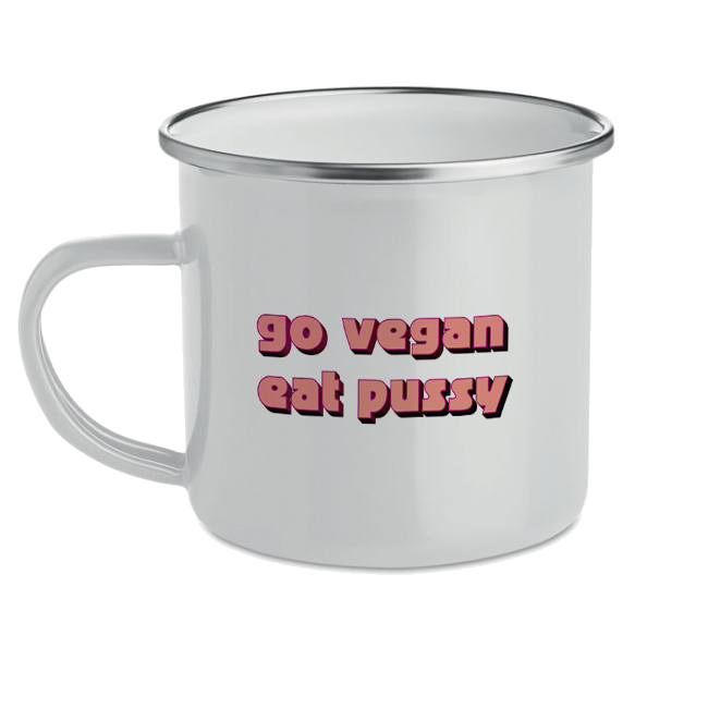 Tazza Metallo Vintage Go Vegan Eat Pussy