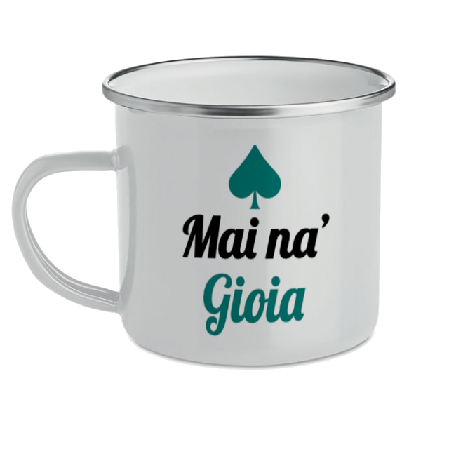 Tazza Metallo Vintage Mai Nà Gioia