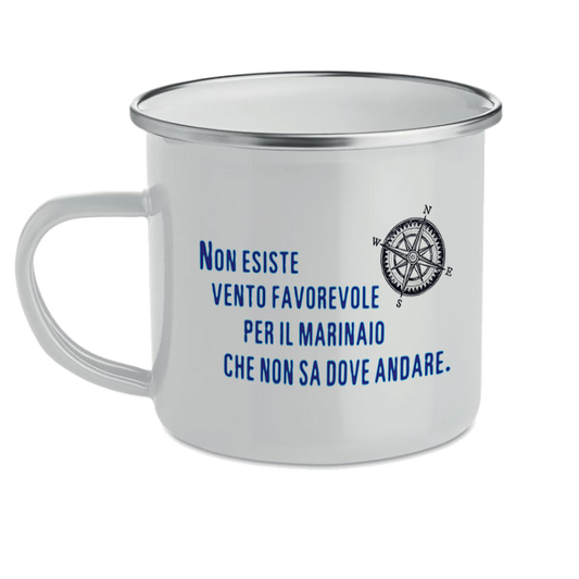 Tazza Metallo Non C'e' Vento Favorevole...