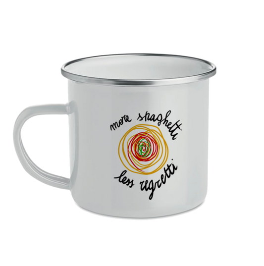Tazza Metallo More Spaghetti Less Regretti