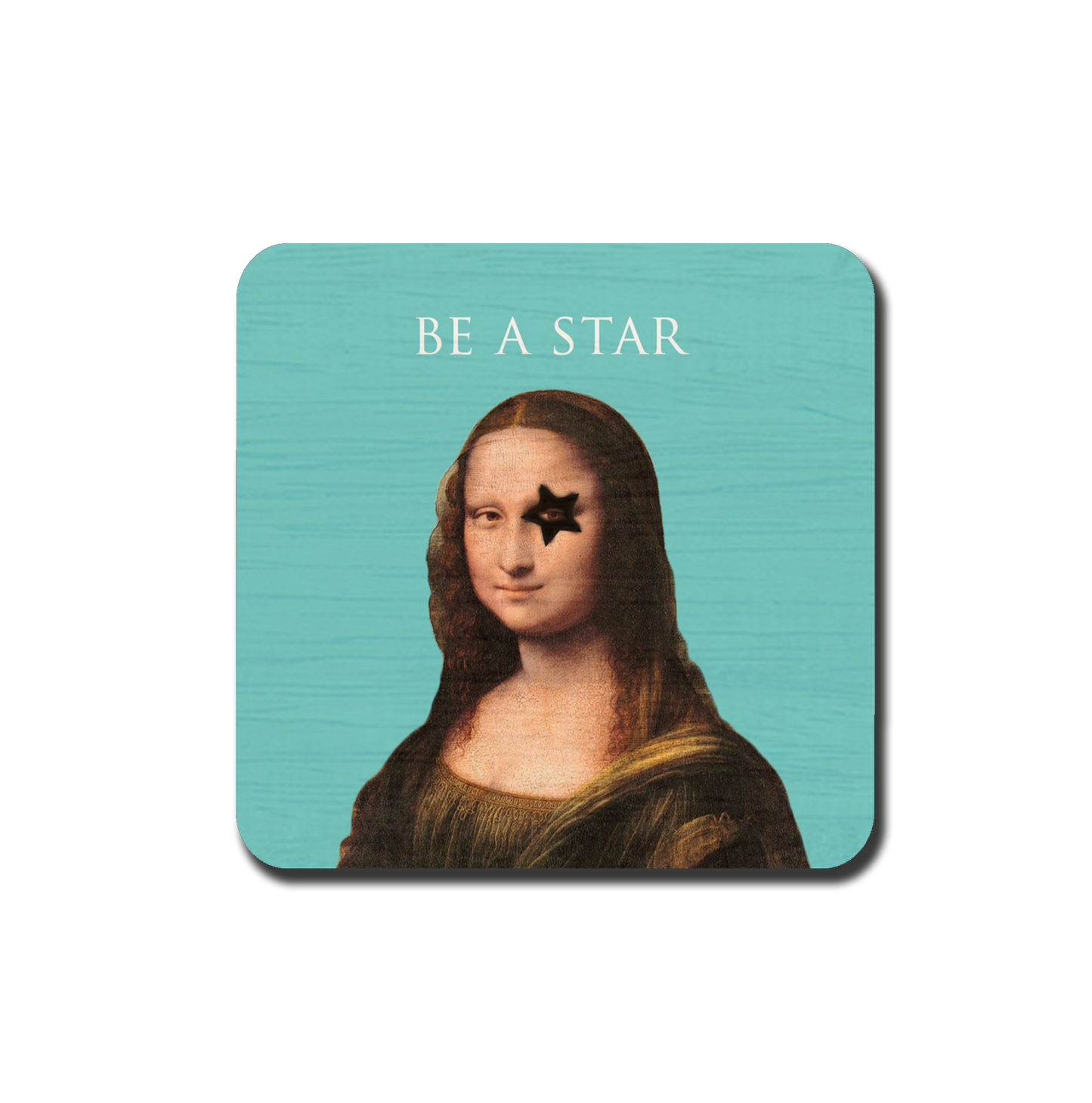 Square Magnet Gioconda - BE A STAR