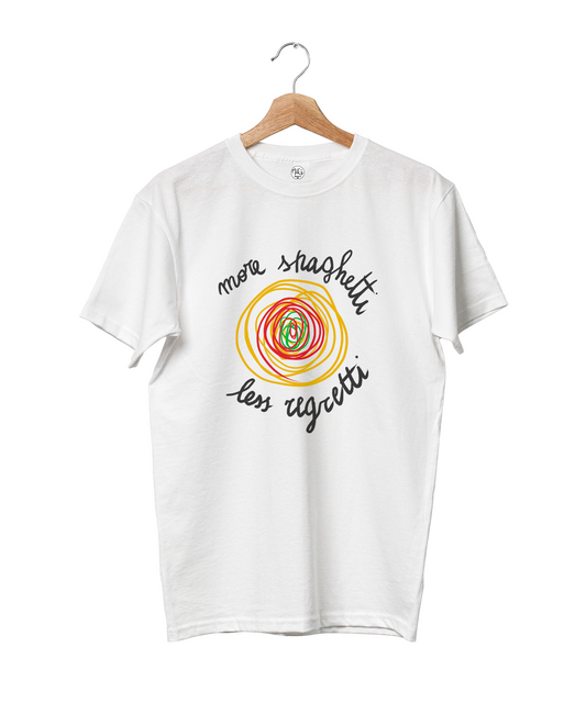 T-shirt More Spaghetti Less Regretti