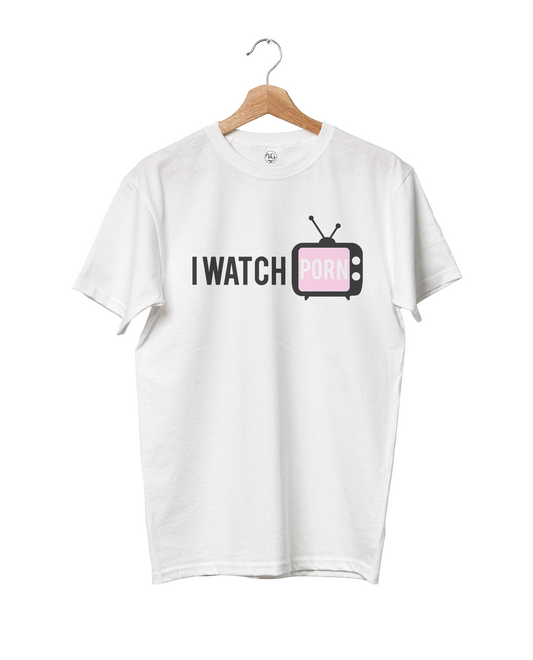 T-shirt I Watch Porn