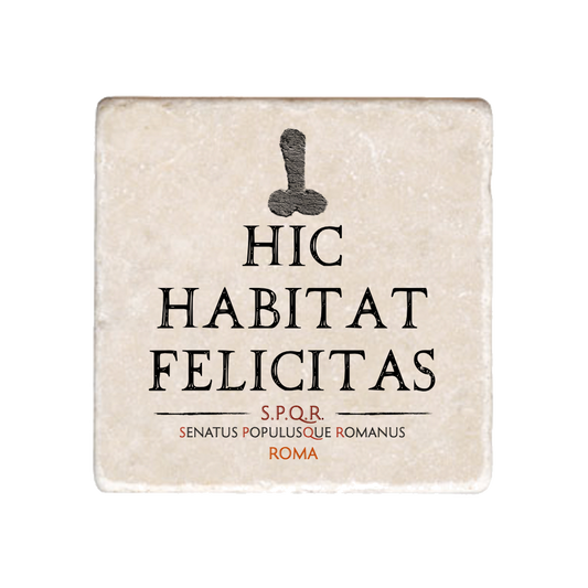 Marmo Hic Habitat Felicitas