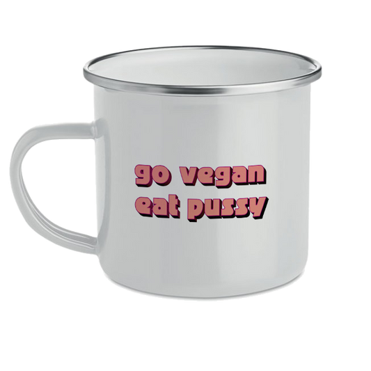 Tazza Metallo Vintage Go Vegan Eat Pussy