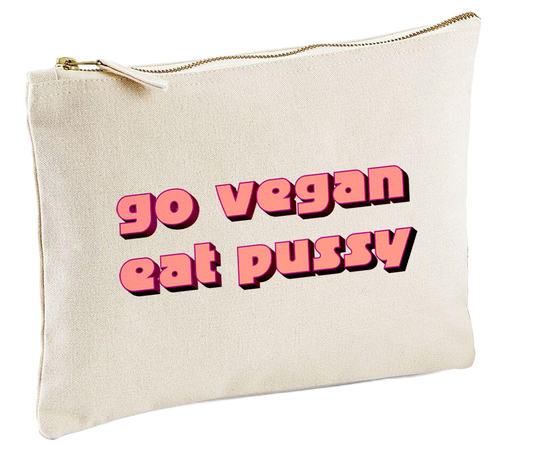 Pochette Go Vegan Eat Pussy