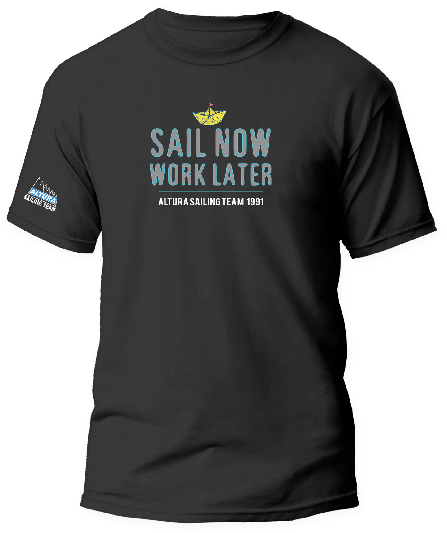 T-shirt Sail Now Work Later